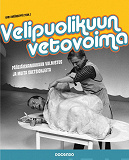 Cover for Velipuolikuun vetovoima