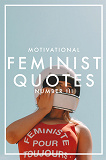 Cover for MOTIVATIONAL FEMINIST QUOTES 3 (Epub2)
