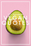 Omslagsbild för INSPIRATIONAL VEGAN QUOTES (Epub2)