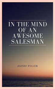 Omslagsbild för In the mind of an awesome salesman