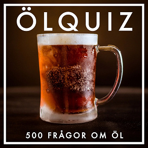 Omslagsbild för ÖLQUIZ : 500 frågor om öl (PDF)