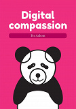 Cover for Digital compassion
