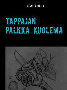 Omslagsbild för Tappajan Palkka Kuolema: Komisario Kohonen Oulusta