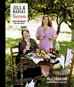 Cover for Jill & Marias taverna: medelhavsmaten från vårt Kreta