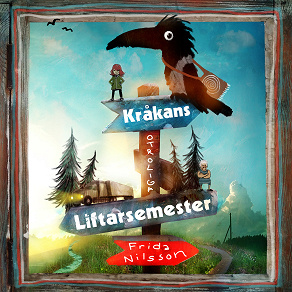 Cover for Kråkans otroliga liftarsemester