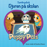 Omslagsbild för Peppy Pals Samlingsbok: Djuren på skolan