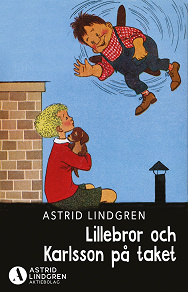 Omslagsbild för Lillebror och Karlsson på taket