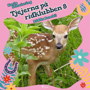 Omslagsbild för Tjejerna på ridklubben 8 - Rädda Bambi!