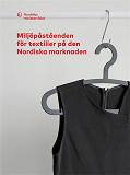 Omslagsbild för Miljöpåståenden för textilier på den Nordiska marknaden