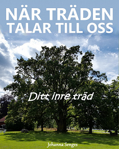 Cover for När träden talar till oss- Ditt inre träd