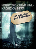 Omslagsbild för Ett makabert 100-årsminne