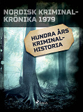 Omslagsbild för Hundra års kriminalhistoria