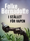 Omslagsbild för I stället för vapen