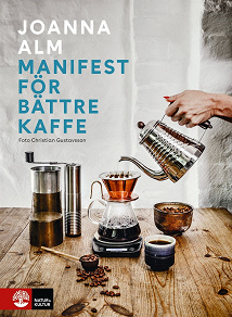 Omslagsbild för Manifest för bättre kaffe