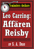 Cover for 5-minuters deckare. Leo Carring: Affären Reisby. Återutgivning av text från 1921