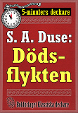 Omslagsbild för 5-minuters deckare. S. A. Duse: Dödsflykten. Återutgivning av text från 1915