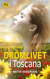 Omslagsbild för Drömlivet i Toscana