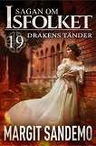 Cover for Drakens tänder: Sagan om Isfolket 19