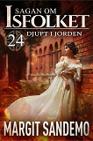 Cover for Djupt i jorden: Sagan om Isfolket 24
