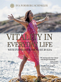 Omslagsbild för Vitality in Everyday Life: with Inspiration from Ayurveda