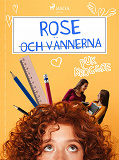 Omslagsbild för Rose 1: Rose och vännerna