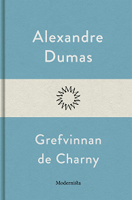 Omslagsbild för Grefvinnan de Charny