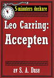 Cover for 5-minuters deckare. Leo Carring: Accepten. Kriminalberättelse. Återutgivning av text från 1930