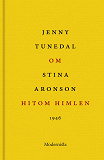 Cover for Om Hitom himlen av Stina Aronson