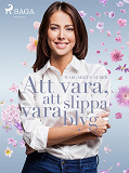 Omslagsbild för Att vara, att slippa vara blyg