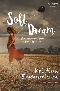 Omslagsbild för Soft Dream en roman om utmattning