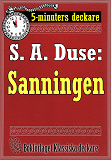 Omslagsbild för 5-minuters deckare. S. A. Duse: Sanningen. Berättelse. Återutgivning av text från 1915