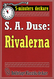 Omslagsbild för 5-minuters deckare. S. A. Duse: Rivalerna. Berättelse. Återutgivning av text från 1916