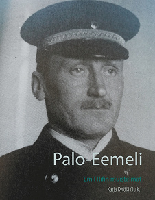 Omslagsbild för Palo-Eemeli: Emil Rifin muistelmat