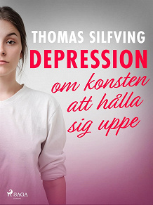 Cover for Depression: om konsten att hålla sig uppe