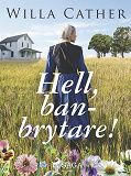 Cover for Hell, Banbrytare!