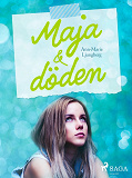 Omslagsbild för Maja &amp; döden