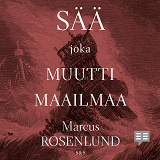 Cover for Sää joka muutti maailmaa