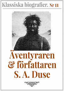 Omslagsbild för Klassiska biografier 11: Äventyraren S. A. Duse – Återutgivning av text från 1931