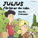 Cover for Julius förlorar en vän