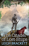 Cover for The Citadel of Lost Ships