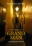 Cover for The Grand Man: A Scandinavian Thriller
