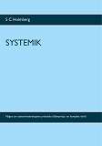 Omslagsbild för Systemik: Något om systemvetenskapens praktiska tillämpning i en komplex värld