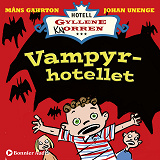 Cover for Vampyrhotellet : när rum 16 blev Draculas slott.