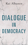 Omslagsbild för Dialogue in Democracy