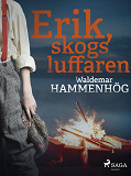 Omslagsbild för Erik, skogsluffaren