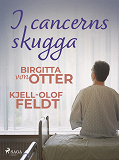 Omslagsbild för I cancerns skugga