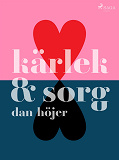 Omslagsbild för Kärlek & sorg