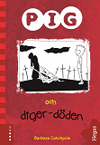 Omslagsbild för Pig 5: Pig och digerdöden