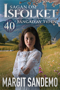 Cover for Fångad av tiden: Sagan om Isfolket 40