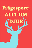 Cover for Frågesport : Allt om djur (PDF)